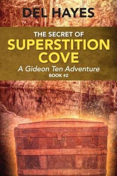 Cover for Del Hayes · The Secret of Superstition Cove (Pocketbok) (2018)