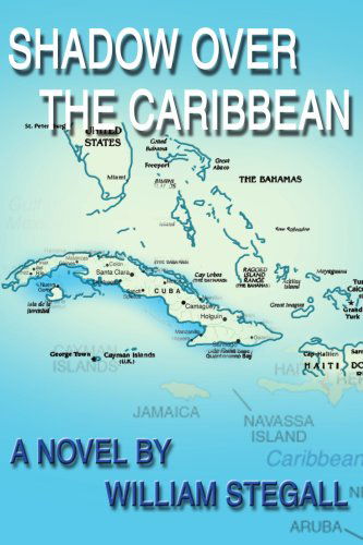 Cover for William Stegall · Shadow over the Caribbean (Paperback Book) (2000)