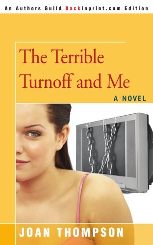 Cover for Joan Thompson · The Terrible Turnoff and Me (Paperback Book) (2006)