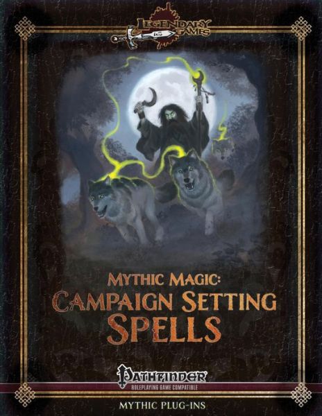 Cover for Jonathan H. Keith · Mythic Magic: Campaign Setting Spells (Volume 6) (Paperback Book) (2014)