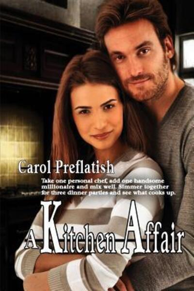 Cover for Carol Preflatish · A Kitchen Affair (Paperback Book) (2013)