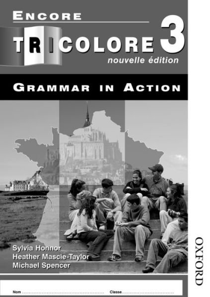 Cover for Sylvia Honnor · Encore Tricolore Nouvelle 3 Grammar in Action Workbook Pack (x8) (Bokset) [Nouvelle edition] (2005)