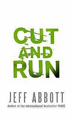 Cover for Jeff Abbott · Cut And Run - Whit Mosley (Paperback Bog) (2008)