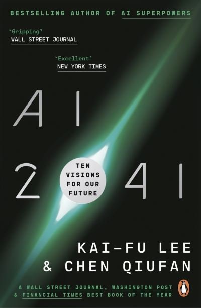 Cover for Kai-Fu Lee · AI 2041: Ten Visions for Our Future (Taschenbuch) (2024)