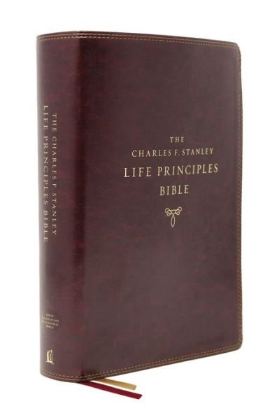 Cover for Charles F. Stanley · NASB, Charles F. Stanley Life Principles Bible, 2nd Edition, Leathersoft, Burgundy, Comfort Print Holy Bible, New American Standard Bible (Book) (2020)