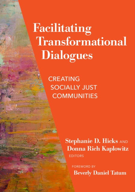 Cover for Beverly Daniel Tatum · Facilitating Transformational Dialogues: Creating Socially Just Communities (Taschenbuch) (2024)