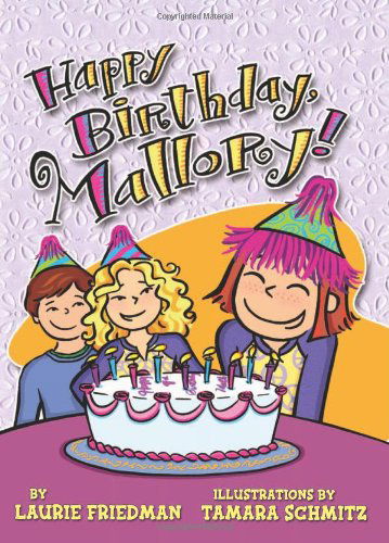 Cover for Laurie B. Friedman · Happy Birthday, Mallory! (Paperback Book) (2006)