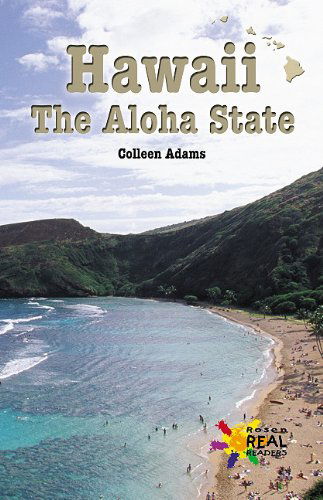 Cover for Colleen Adams · Hawaii: the Aloha State (Rosen Real Readers) (Paperback Book) (2003)