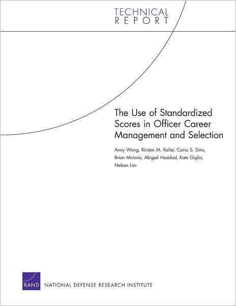 Cover for Anny Wong · Use of Standardized Scores in Officer Career Management and Selection (Paperback Book) (2012)