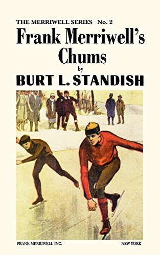 Cover for Burt L. Standish · Merriwell Series #2: Frank Merriwell's Chums (Paperback Book) (2012)