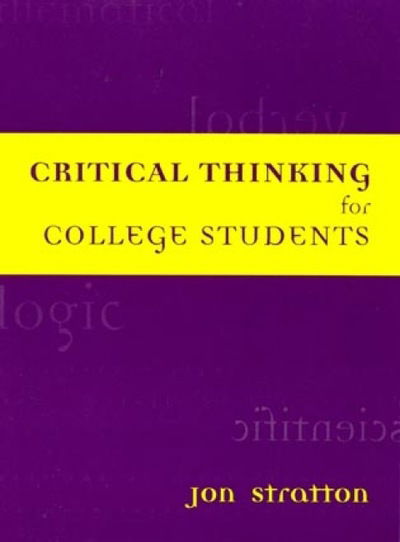 Cover for Jon Stratton · Critical Thinking for College Students (Paperback Book) (1999)