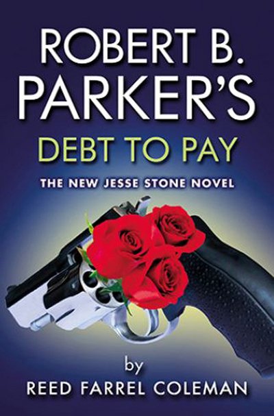 Cover for Reed Farrel Coleman · Robert B. Parker's Debt to Pay (Taschenbuch) (2017)