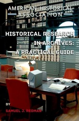 Cover for Samuel J. Redman · Historical Research in Archives (Book) (2013)