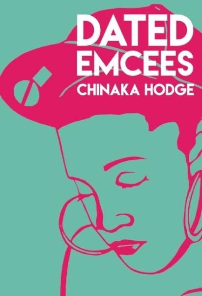 Cover for Chinaka Hodge · Dated Emcees - City Lights / Sister Spit (Paperback Book) (2016)