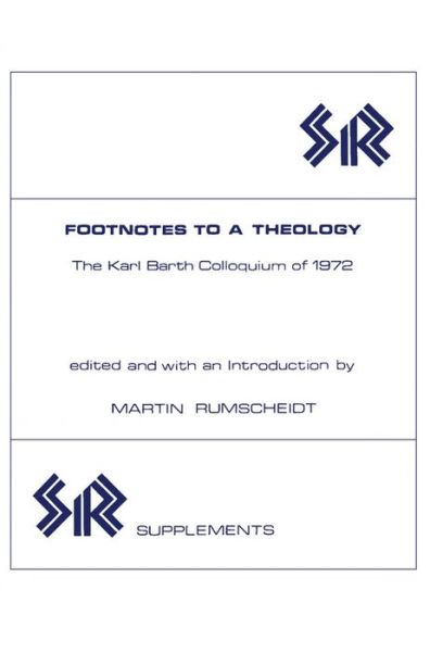 Cover for Martin Rumscheidt · Footnotes to a Theology: The Karl Barth Colloquium of 1972 - SR Supplements (Paperback Book) (1976)