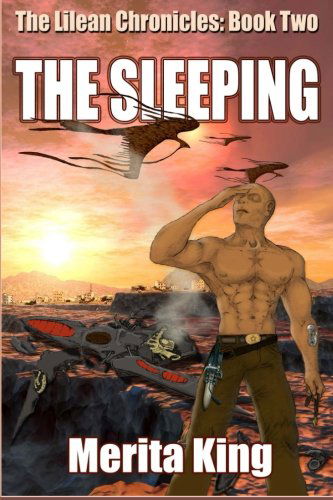 Cover for Merita King · The Lilean Chronicles: Book Two ~ the Sleeping (Volume 2) (Paperback Book) (2012)