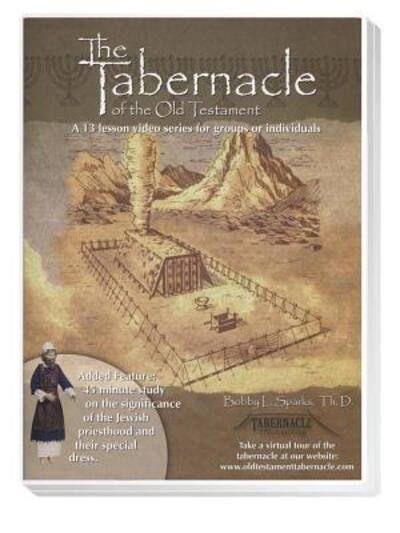 Cover for Bobby Sparks · Tabernacle of the Old Testament/2 DVDs,book, workbook, leader's guide (DVD) (2012)