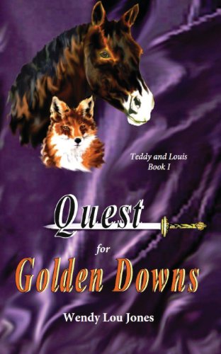 Cover for Wendy Lou Jones · Quest for Golden Downs (Paperback Book) [Unabridged edition] (2013)