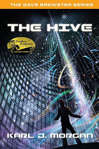 Karl J Morgan · The Hive - The Dave Brewster Series (Book 3) (Paperback Bog) (2013)