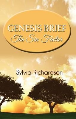Cover for Sylvia Richardson · Genesis Brief: the Sin Factor (Paperback Book) (2015)