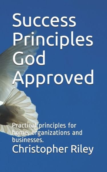 Cover for Christopher Riley · Success Principles God Approved (Pocketbok) (2018)