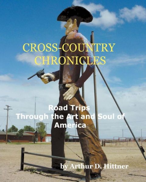 Cover for Arthur D Hittner · Cross-Country Chronicles (Paperback Book) (2017)