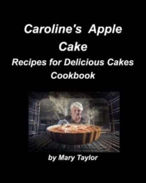 Cover for Mary Taylor · Caroline's Apple Cake (Paperback Bog) (2021)
