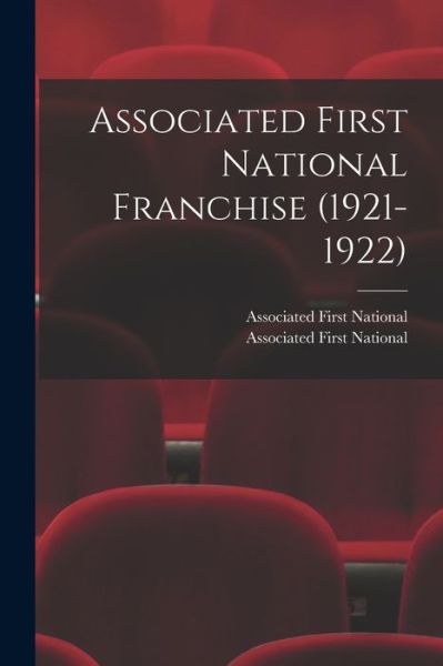 Cover for Associated First National · Associated First National Franchise (1921-1922) (Paperback Book) (2021)