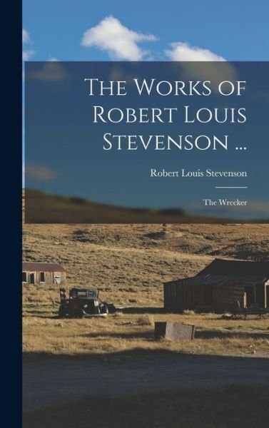 Cover for Robert Louis Stevenson · Works of Robert Louis Stevenson ... (Bok) (2022)