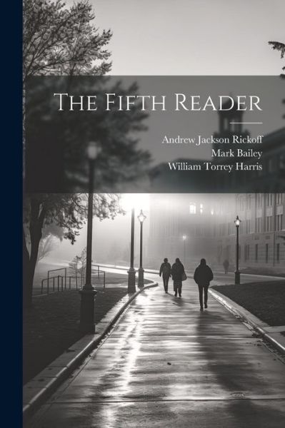 Cover for William Torrey Harris · Fifth Reader (Bok) (2023)