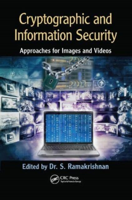 Cover for S. Ramakrishnan · Cryptographic and Information Security Approaches for Images and Videos (Hardcover Book) (2023)