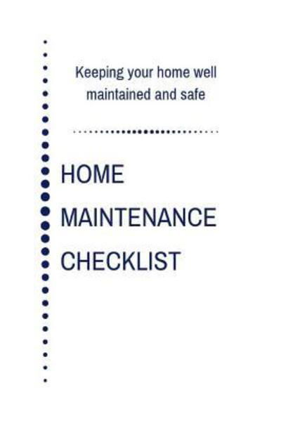 Cover for Twisted Groundhog Publishing · Home Maintenance Checklist (Paperback Bog) (2019)