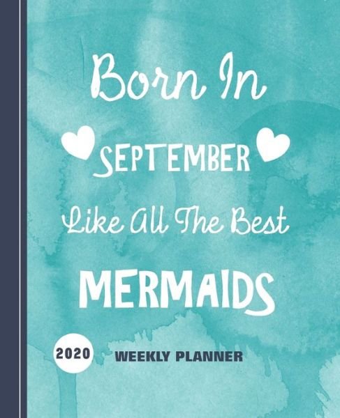 Cover for Shayley Stationery Books · Born In September Like All The Best Mermaids (Paperback Book) (2019)