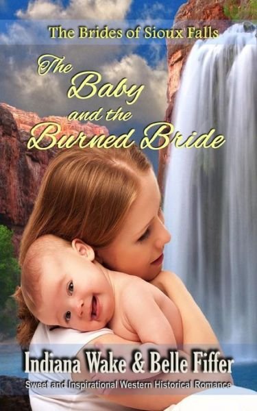 Cover for Belle Fiffer · The Baby and the Burned Bride (Paperback Book) (2019)