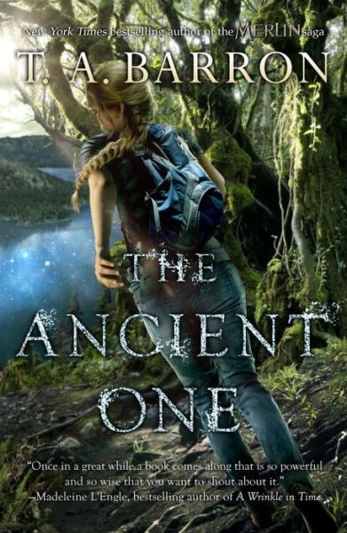 Cover for T. A. Barron · The Ancient One (Paperback Book) (2016)