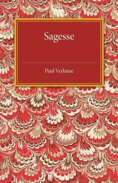 Cover for Paul Verlaine · Sagesse (Paperback Bog) (2015)