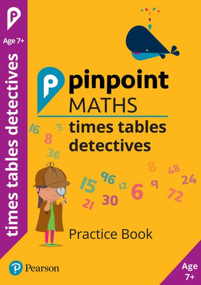 Cover for Steve Mills · Pinpoint Maths Times Tables Detectives Year 3: Practice Book - Pinpoint (Paperback Book) (2019)