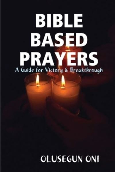 Cover for Olusegun Oni · Bible Based Prayers (Book) (2013)