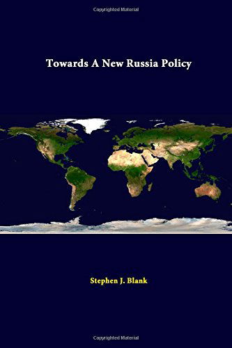 Cover for Stephen J. Blank · Towards a New Russia Policy (Paperback Book) (2014)