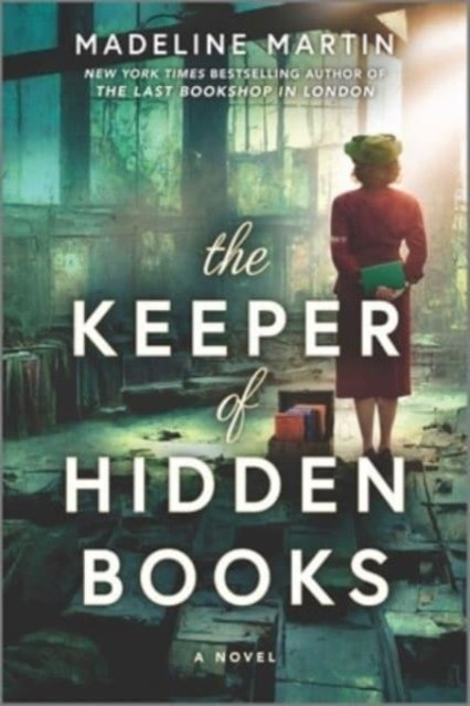 Cover for Madeline Martin · The Keeper of Hidden Books: A Novel (Paperback Book) [Original edition] (2023)