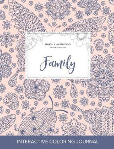 Cover for Courtney Wegner · Adult Coloring Journal Family (Pocketbok) (2016)