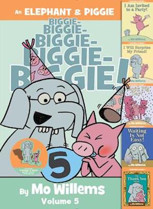 Cover for Mo Willems · An Elephant &amp; Piggie Biggie! Volume 5 (Book) (2025)