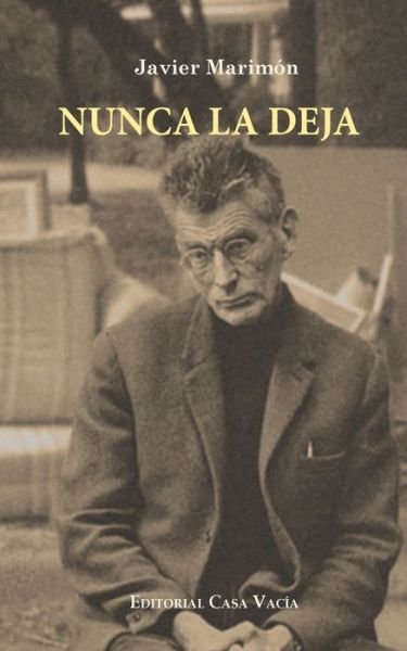 Cover for Javier Marimón · Nunca la deja (Taschenbuch) (2024)