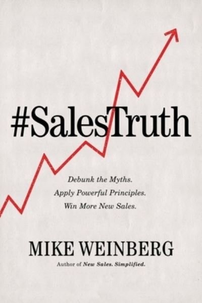 Cover for Mike Weinberg · Sales Truth (Bok) (2020)