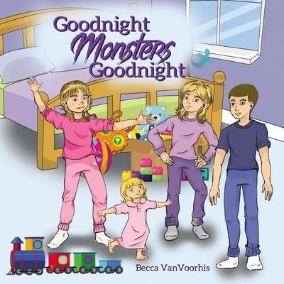 Cover for Becca VanVoorhis · Goodnight Monsters Goodnight (Book) (2020)