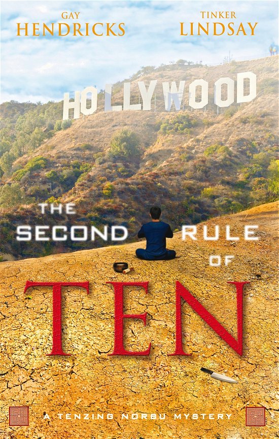 Cover for Gay Hendricks · The Second Rule of Ten: a Tenzing Norbu Mystery (Pocketbok) (2013)