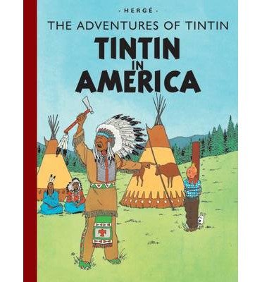 Cover for Herge · Tintin in America - The Adventures of Tintin (Hardcover bog) (2003)