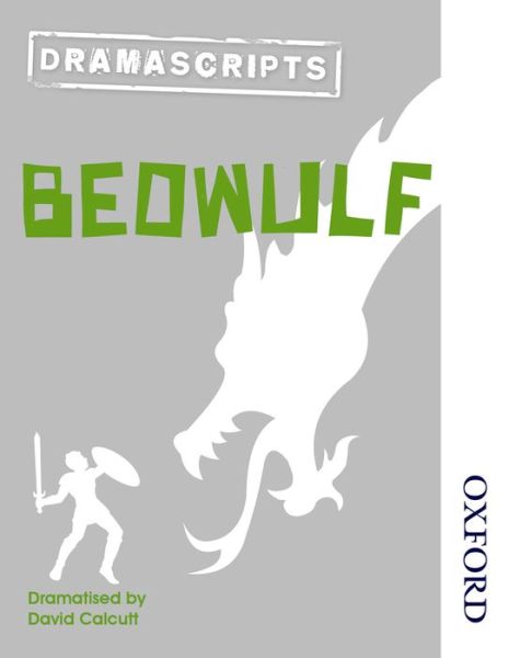 Cover for David Calcutt · Oxford Playscripts: Beowulf (Paperback Book) [2 Revised edition] (2012)