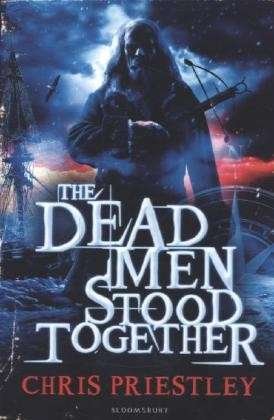 Cover for Chris Priestley · The Dead Men Stood Together (Paperback Bog) (2014)