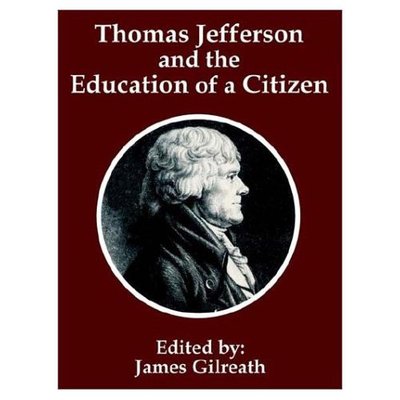 Cover for James Gilreath · Thomas Jefferson and the Education of a Citizen (Paperback Book) (2002)